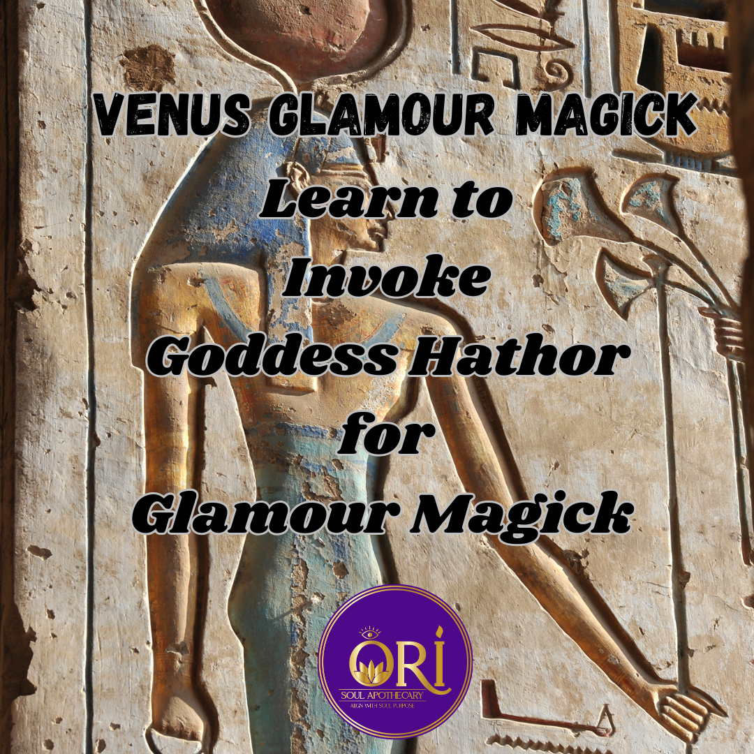 Venus Glamor Magick - Goddess Hathor PRE-RECORDED